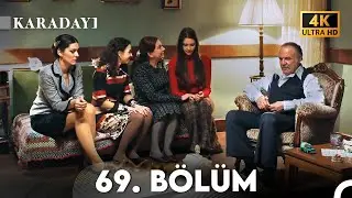 Karadayı 69. Bölüm (4K)