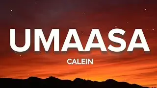Umaasa - CALEIN (Lyrics)
