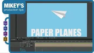 Create Paper Airplanes in After Effects tutorial
