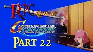 RPG Quest #445 (FFWD #29): SD Gundam G Generation Genesis (PS4) Part 22
