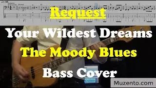 Your Wildest dreams - The Moody Blues - Bass Cover - Request