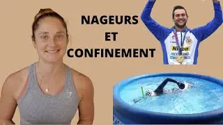 Nageurs pro et confinement, comment font-ils ?