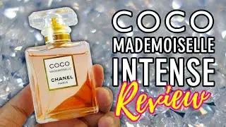 COCO MADEMOISELLE INTENSE Review | Better Than The Original?