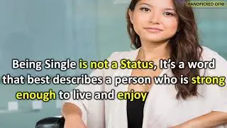 Single Women Quotes | Proud to be Single Woman quotes