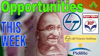 L&T, HPCL, Pidilite - Opportunities This Week