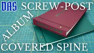 Screw-Post Album with Covered Spine // Adventures in Bookbinding
