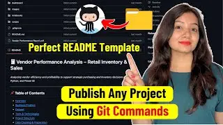 How to Upload Project on Github (with README & Folder Setup) | Github Tutorial | How to use Github