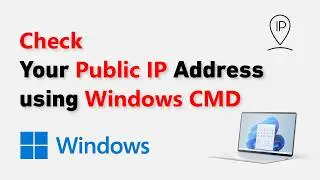 How to Check Your Public IP Address using CMD in Windows