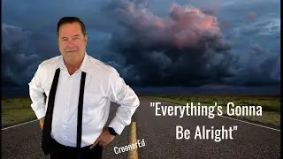 Everything's Gonna Be Alright
