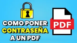 Como Poner CONTRASEÑA a un Archivo PDF