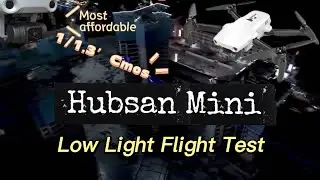 New 2022 Hubsan Mini Low Light Camera & Flight Test