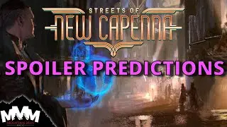Streets of New Capenna Spoilers Predictions  |  Magic The Gathering New Set Spoilers