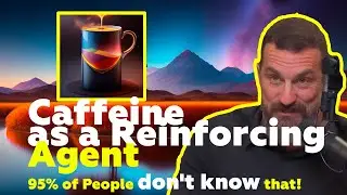 Caffeine as a Reinforcing Agent | Andrew Huberman