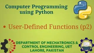 [Python Programming Basics to Advanced] : User Defined Functions P-2 | Lab 08