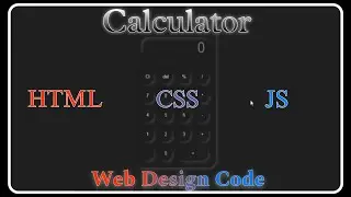 Calculator | HTML CSS & JAVASCRIPT | Web Design Code