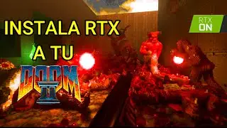 COMO INSTALAR RTX A DOOM 2 | HOW TO INSTALL RAY TRACED IN DOOM 2 |