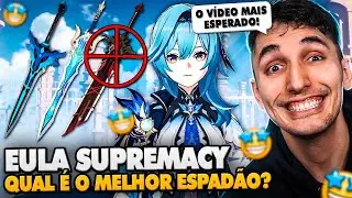 GUIA DA EULA - AS MELHORES ARMAS I GENSHIN IMPACT