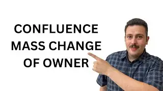 Bulk Change Confluence Page Owners