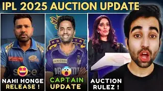 IPL 2025 News: SKY vs Shreyas in KKR😲Rohit Sharma RELEASE Update | Mega Auction Rules Annoucement
