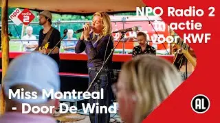 Miss Montreal - Door de wind | NPO Radio 2