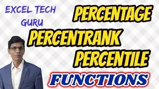 PERCENT || PERCENTRANK || PERCENTILE