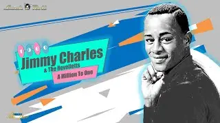 Jimmy Charles & The Revelletts - A Million To One (1960)