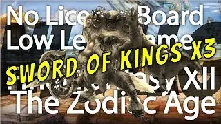 The Zodiac Age NLBLLG - Obtaining 3 Sword of Kings from Trials Mode Stage 10 with Basch as a Guest