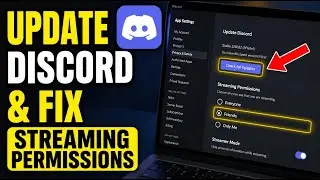 How to update Discord app and streaming permissions - Beginner Guide