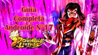 EL MEJOR SUPPORT ANTI-ZOMBIE ANDROIDE N°17 | Dragon Ball LEGENDS