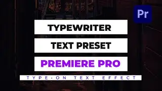 Typewriter Text Effect Presets For Adobe Premiere Pro || Motion Graphics Template ||