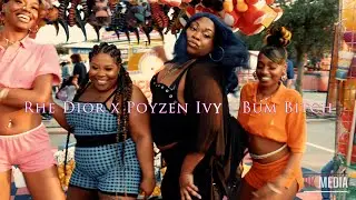 Rhe Dior x Poyzen Ivy | Bum Bitch