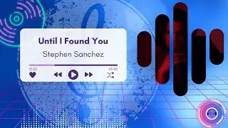 Until I Found You | Stephen Sanchez (LYRICS)