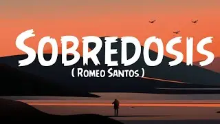 Romeo Santos - Sobredosis (Letra/Lyrics) ft. Ozuna