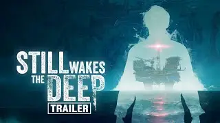 Still Wakes the Deep | Teaser Trailer | First Person Horror