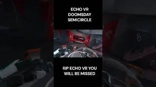 DOOMSDAY SEMICIRCLE | ECHO VR