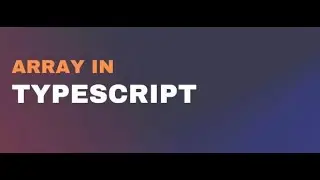 TypeScript - Arrays I