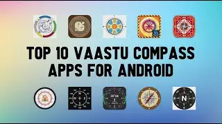 10 Best Vaastu Compass Apps For Android