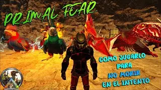 COMO JUGAR ARK MOD PRIMAL FEAR