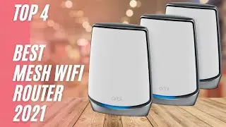 Top 4: Best Wifi Mesh 2021 | Best Mesh Wifi Router