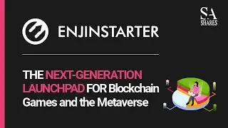 EnjinStarter  - The Most Anticipated Launchpad in 2021