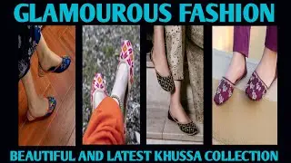 Latest and stunning khussa designs/embroidery/velvet khussa by Glamorous Fashion