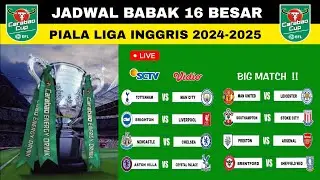 Jadwal Babak 16 Besar Piala Liga Inggris 2024 | Man City vs Tottenham,MU vs Leicester