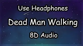 Brent Faiyaz - Dead Man Walking (8D Audio - Slowed)