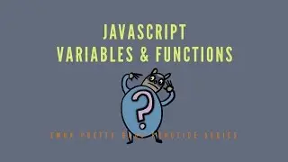 EMDA Intro To Variables In JavaScript