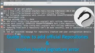 How to add official repositories & resolve invalid Signature error in Kali Linux
