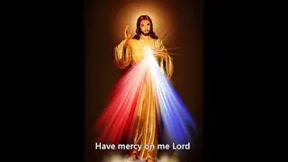 Lord Have Mercy / Señor ten piedad de mí