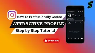 How to Create Attractive Instagram Profile (2025 Guide)