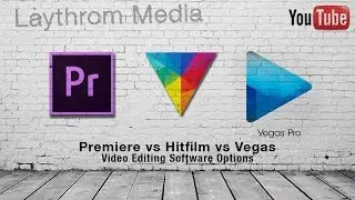 Hitfilm vs Adobe Premiere vs Sony Vegas - Video Editing Software for PC