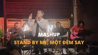 #Amazingcoffee │ MASHUP STAND BY ME, MỘT ĐÊM SAY CỰC HAY