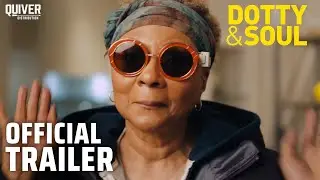 Dotty & Soul | Official Trailer